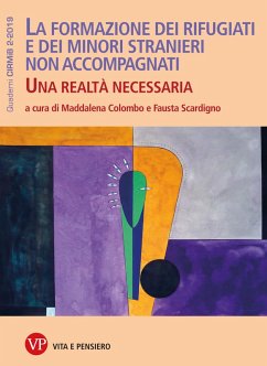 La formazione dei rifugiati e dei minori stranieri non accompagnati (eBook, PDF) - Scardigno, Fausta; Colombo, Maddalena