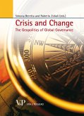 Crisis and Change. The geopolitics of global governance (eBook, PDF) Crisis and Change. The geopolitics of global governance (eBook, PDF)