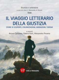 Il viaggio letterario della giustizia (eBook, PDF) - Provera, Alessandro; Forti, Gabrio; Cattaneo, Arturo
