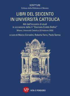 Libri del Seicento in Università Cattolica (eBook, PDF) - Senna, Paolo; Ferro, Roberta; Corradini, Marco