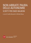 Non abbiate paura delle autonomie (eBook, PDF)