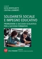 Cover Solidarietà sociale e impegno educativo. Promuovere il successo scolastico per il successo formativo (eBook, PDF)