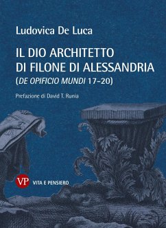 Il Dio architetto di Filone di Alessandria (eBook, PDF) - de Luca, Ludovica