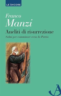 Aneliti di risurrezione (eBook, PDF) - Manzi, Franco