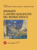 Migranti e lavoro qualificato nel mondo antico (eBook, PDF)