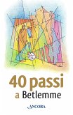 40 passi a Betlemme (eBook, ePUB)