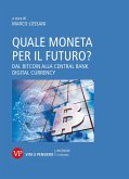 Quale moneta per il futuro? (eBook, PDF)