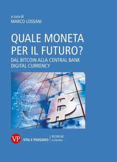 Quale moneta per il futuro? (eBook, PDF) - Lossani, Marco