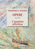 L'assoluto affettivo (eBook, PDF)