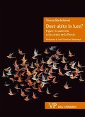 Dove abita la luce? (eBook, ePUB)