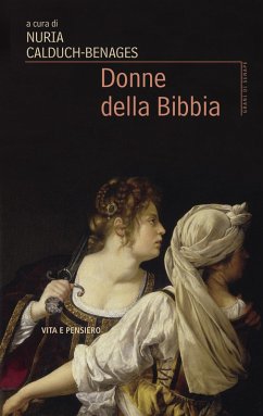 Donne della Bibbia (eBook, ePUB) - Calduch-Benages, Nuria
