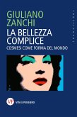 La bellezza complice (eBook, PDF)