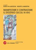 Manifestare e contrastare il dissenso (secoli XI-XIV) (eBook, PDF)