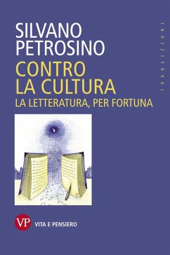 Contro la cultura (eBook, ePUB) - Petrosino, Silvano