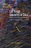 La fuga davanti a Dio (eBook, ePUB)