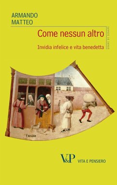 Come nessun altro. Invidia infelice e vita benedetta (eBook, ePUB) - Matteo, Armando