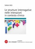 Le strutture interrogative nelle interazioni in contesto clinico (eBook, PDF)