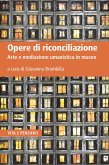 Opere di riconciliazione (eBook, PDF)