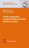 Credito cooperativo e proporzionalità nel diritto bancario europeo (eBook, PDF)