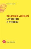 Lavoratori e cittadini (eBook, ePUB)