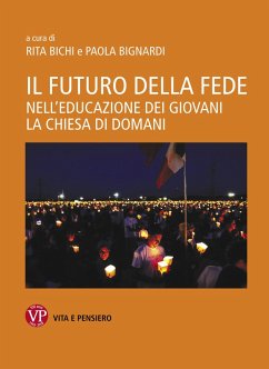 Il futuro della fede (eBook, ePUB) - Bichi, Rita; Bignardi, Paola