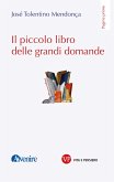 Il piccolo libro delle grandi domande (eBook, PDF)