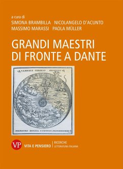 Grandi maestri di fronte a Dante (eBook, PDF) - Müller, Paola; Marassi, Massimo; D'Acunto, Nicolangelo; Brambilla, Simona