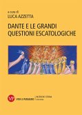 Dante e le grandi questioni escatologiche (eBook, PDF)