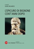 L'Epicuro di Bignone cent'anni dopo (eBook, PDF)