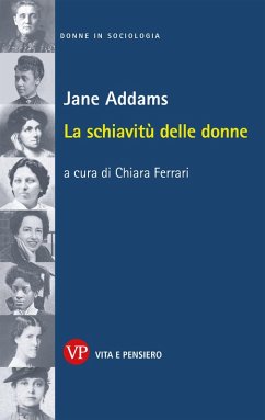 La schiavitù delle donne (eBook, PDF) - Addams, Jane