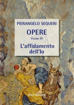 L'affidamento dell'Io (eBook, PDF) - Sequeri, Pierangelo