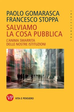 Salviamo la Cosa pubblica (eBook, PDF) - Stoppa, Francesco; Gomarasca, Paolo