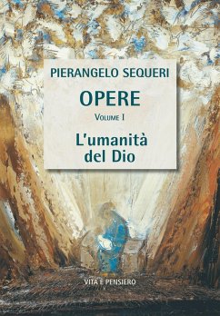 L'umanità del Dio (eBook, PDF) - Sequeri, Pierangelo