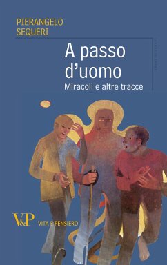 Cover A passo d'uomo. Miracoli e altre tracce (eBook, PDF)