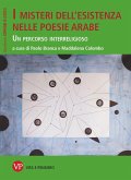 I misteri dell'esistenza nelle poesie arabe (eBook, PDF)