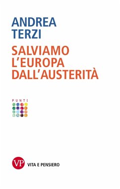 Salviamo l'Europa dall'austerità (eBook, ePUB) - Terzi, Andrea