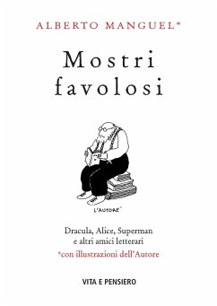 Mostri favolosi (eBook, PDF) - Manguel, Alberto