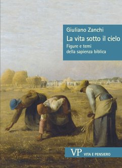 La vita sotto il cielo (eBook, ePUB) - Zanchi, Giuliano