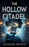 The Hollow Citadel (eBook, ePUB)
