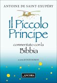 Il Piccolo Principe commentato con la Bibbia (eBook, ePUB)