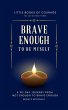 Brave Enough To Be Myself: A 30-Day... - Bild 1
