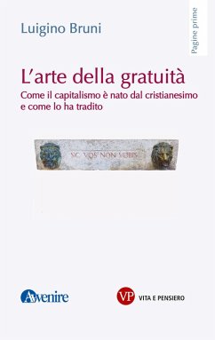 L'arte della gratuità (eBook, PDF) - Bruni, Luigino