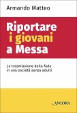 Riportare i giovani a Messa (eBook, ePUB)