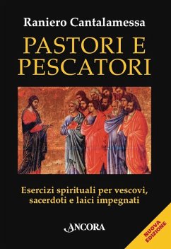 Pastori e Pescatori (eBook, ePUB) - Cantalamessa, Raniero