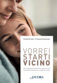 Vorrei starti vicino (eBook, ePUB)