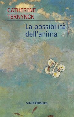 La possibilità dell'anima (eBook, PDF) - Ternynck, Catherine