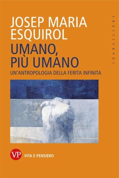 Umano, più umano (eBook, PDF) - Esquirol, Josep Maria