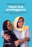 Mani che proteggono (eBook, ePUB)