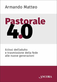 Pastorale 4.0 (eBook, ePUB) - Matteo, Armando