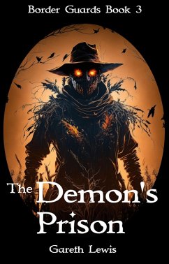 The Demon's Prison (Border Guards, #3) (eBook, ePUB) - Lewis, Gareth